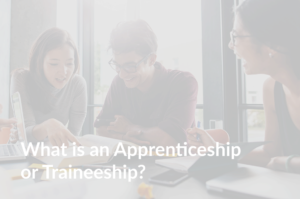 what is an apprenticeship or traineeship?