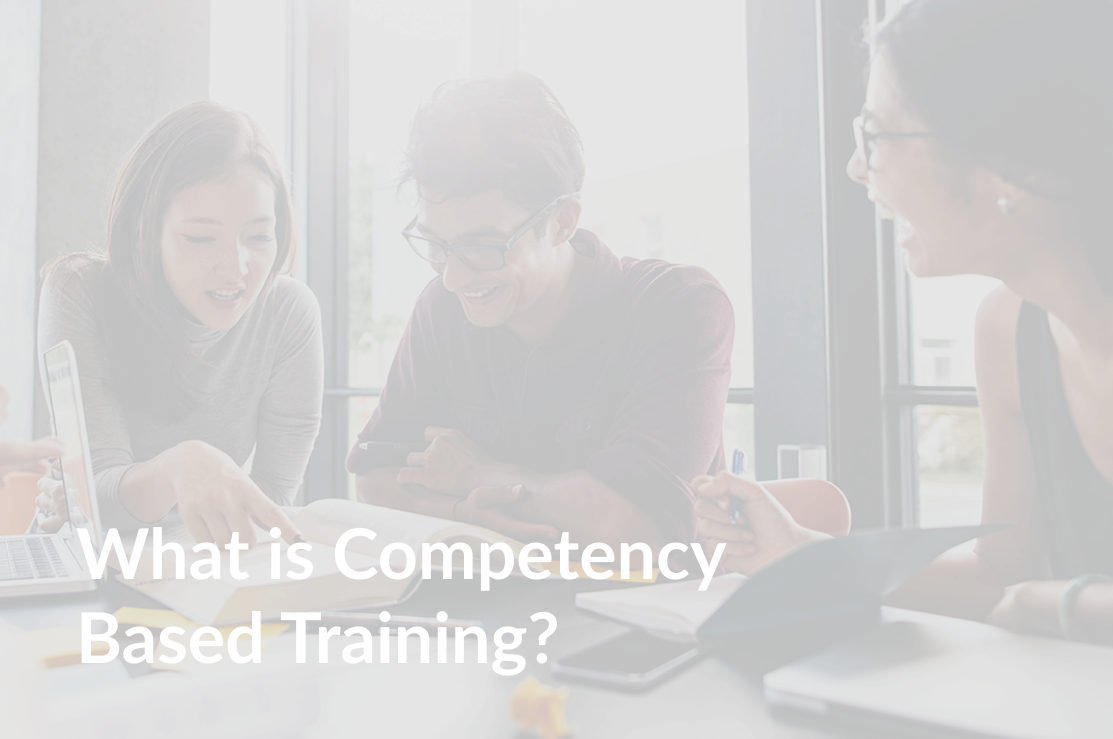 What is competency based training? [FAQ]
